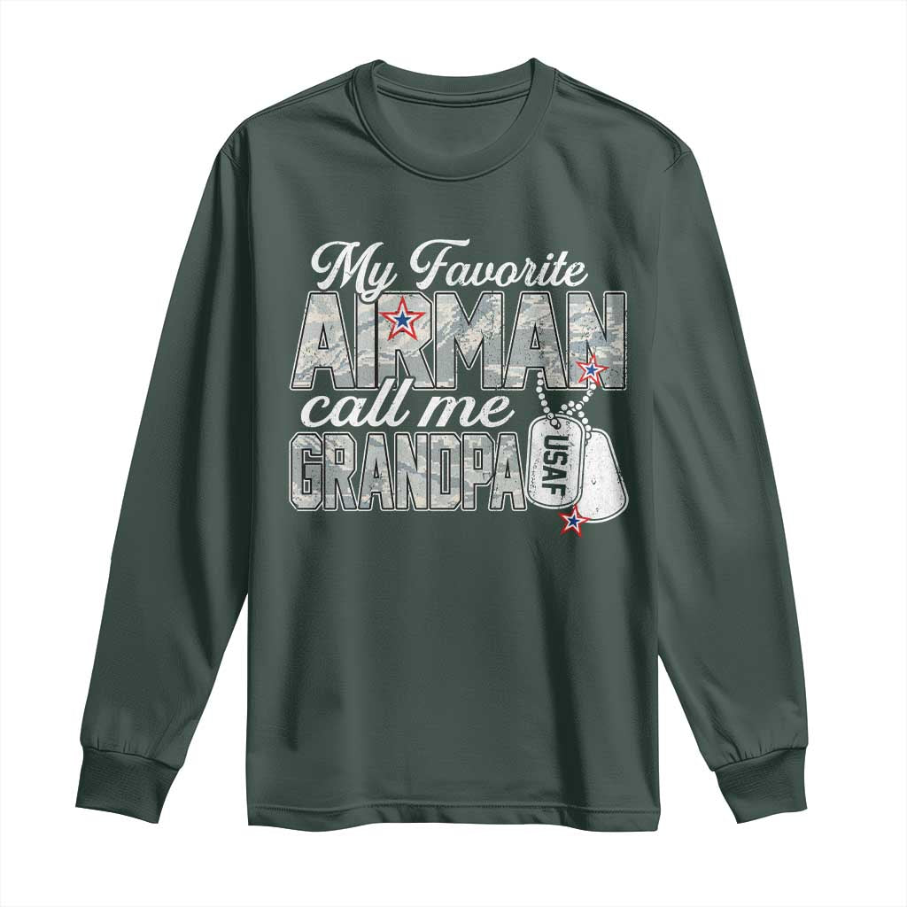 Proud Air Force Family Long Sleeve Shirt My Favorite Airman Calls Me Grandpa TS10 Dark Forest Green Print Your Wear