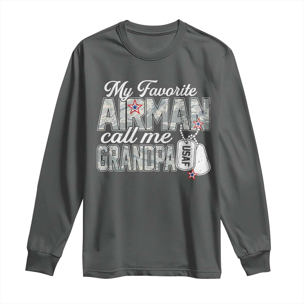 Proud Air Force Family Long Sleeve Shirt My Favorite Airman Calls Me Grandpa TS10 Dark Heather Print Your Wear