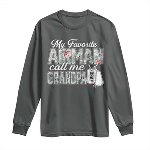 Proud Air Force Family Long Sleeve Shirt My Favorite Airman Calls Me Grandpa TS10 Dark Heather Print Your Wear