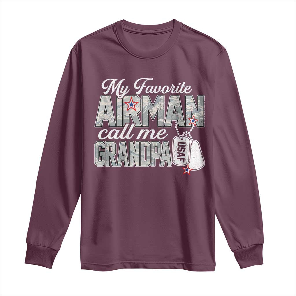 Proud Air Force Family Long Sleeve Shirt My Favorite Airman Calls Me Grandpa TS10 Maroon Print Your Wear