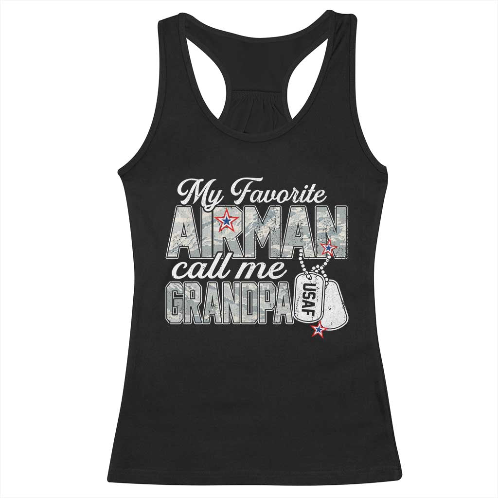 Proud Air Force Family Racerback Tank Top My Favorite Airman Calls Me Grandpa TS10 Black Print Your Wear