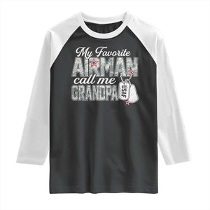 Proud Air Force Family Raglan Shirt My Favorite Airman Calls Me Grandpa TS10 Black White Print Your Wear