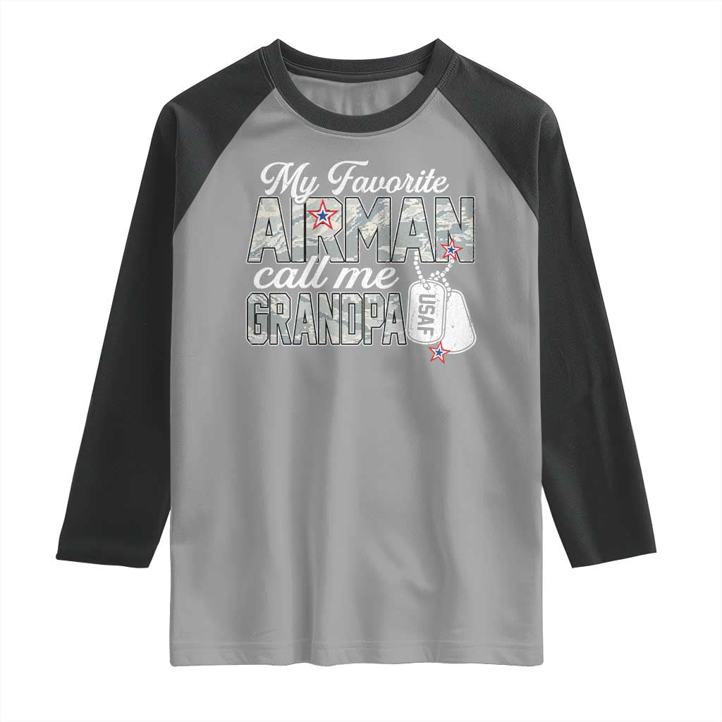 Proud Air Force Family Raglan Shirt My Favorite Airman Calls Me Grandpa TS10 Sport Gray Black Print Your Wear