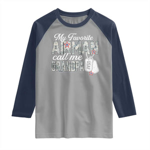 Proud Air Force Family Raglan Shirt My Favorite Airman Calls Me Grandpa TS10 Sport Gray Navy Print Your Wear