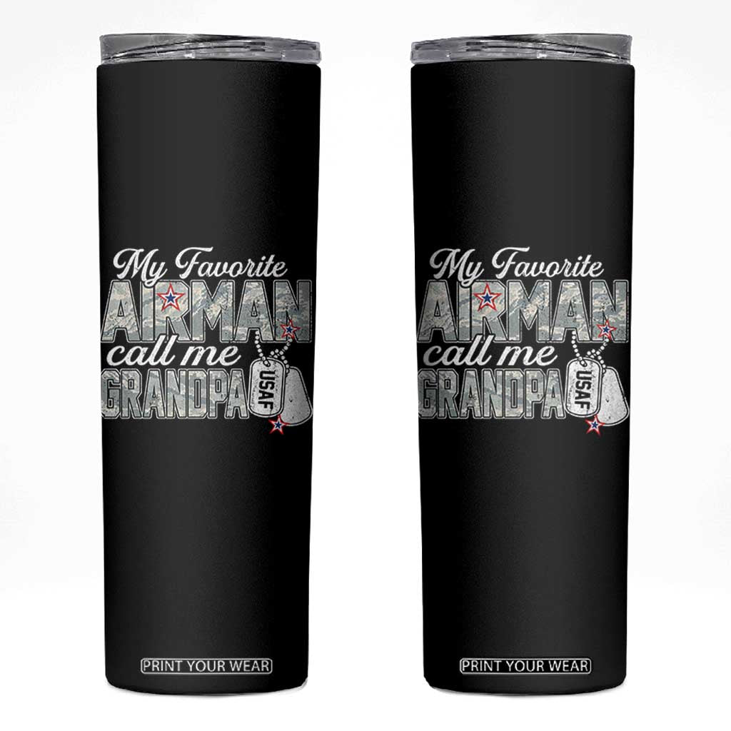 Proud Air Force Family Skinny Tumbler My Favorite Airman Calls Me Grandpa TS10 Black Print Your Wear