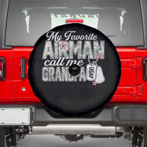 Proud Air Force Family Spare Tire Cover My Favorite Airman Calls Me Grandpa TS10 Black Print Your Wear