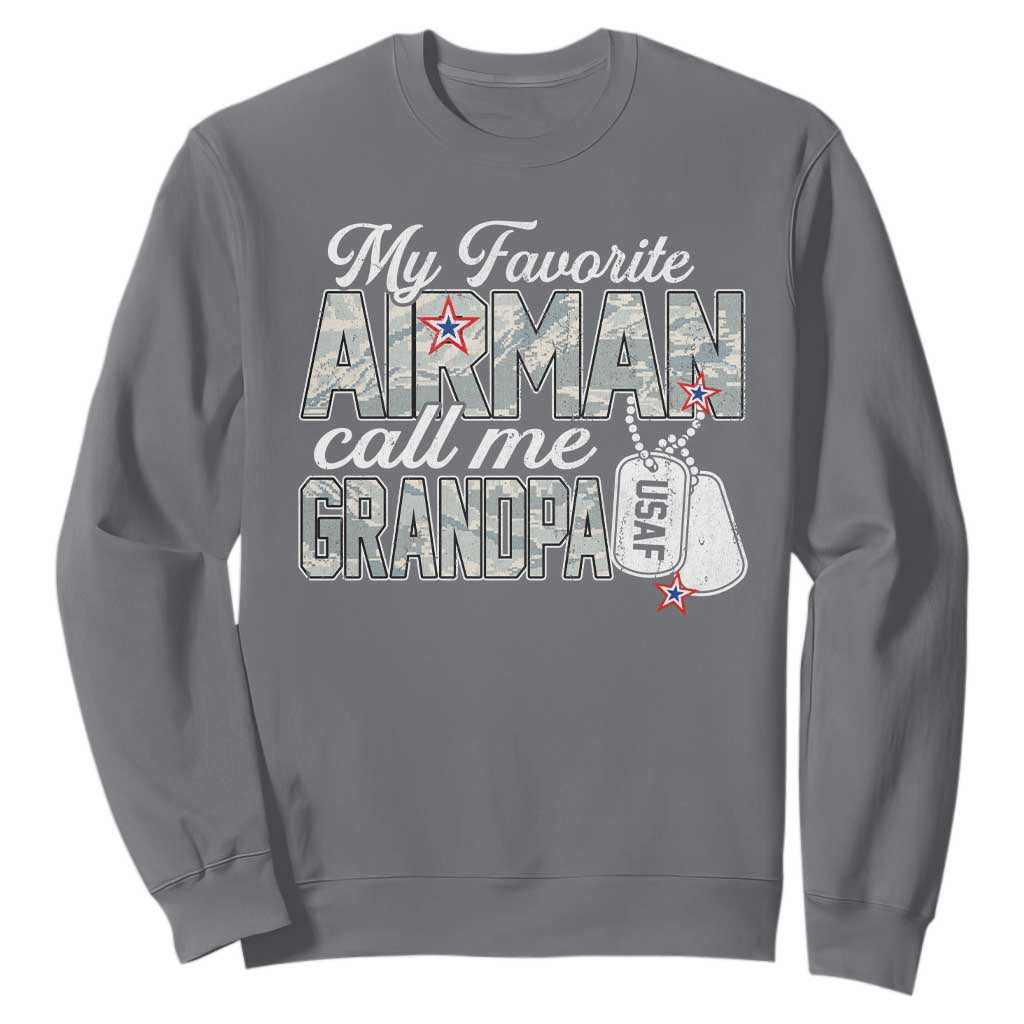 Proud Air Force Family Sweatshirt My Favorite Airman Calls Me Grandpa TS10 Charcoal Print Your Wear