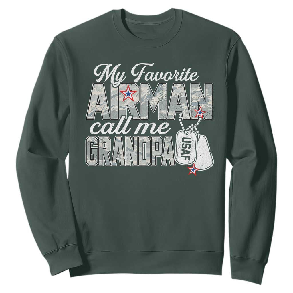 Proud Air Force Family Sweatshirt My Favorite Airman Calls Me Grandpa TS10 Dark Forest Green Print Your Wear
