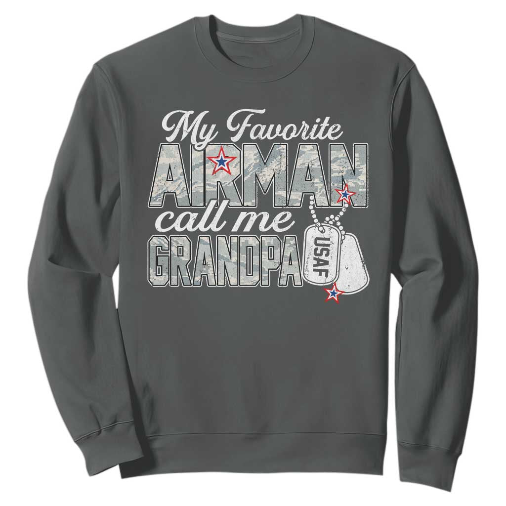 Proud Air Force Family Sweatshirt My Favorite Airman Calls Me Grandpa TS10 Dark Heather Print Your Wear