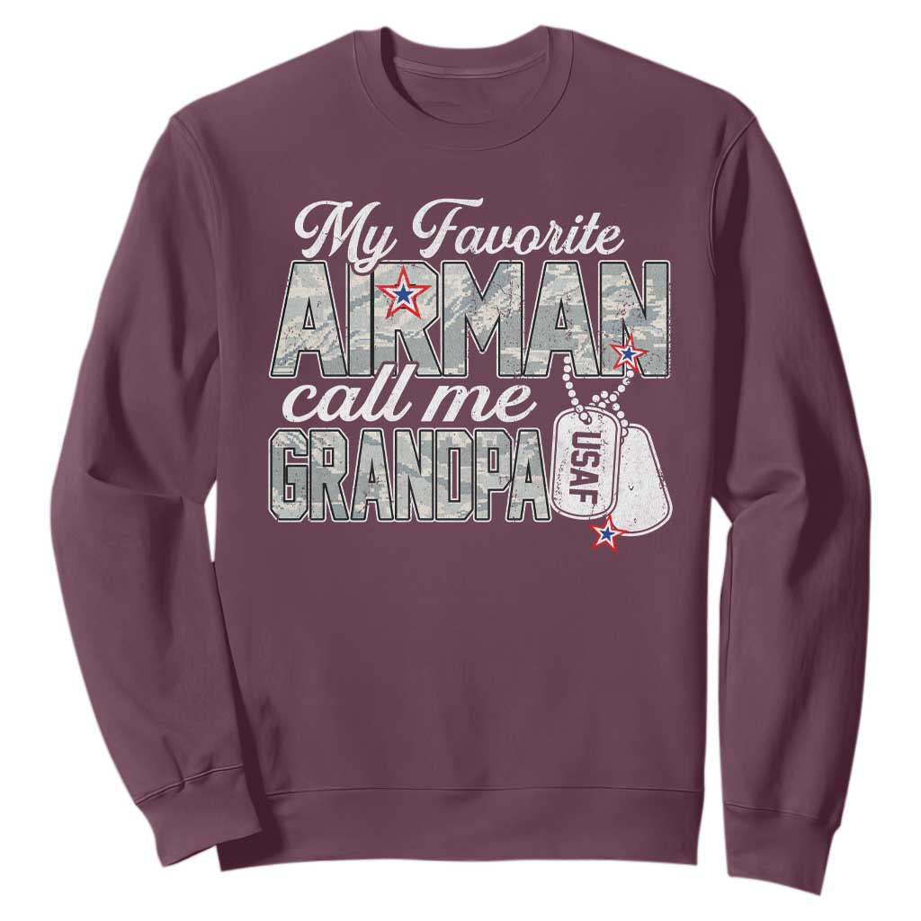 Proud Air Force Family Sweatshirt My Favorite Airman Calls Me Grandpa TS10 Maroon Print Your Wear