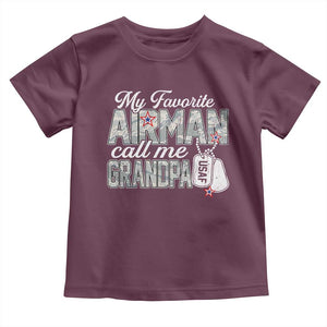 Proud Air Force Family Toddler T Shirt My Favorite Airman Calls Me Grandpa TS10 Maroon Print Your Wear