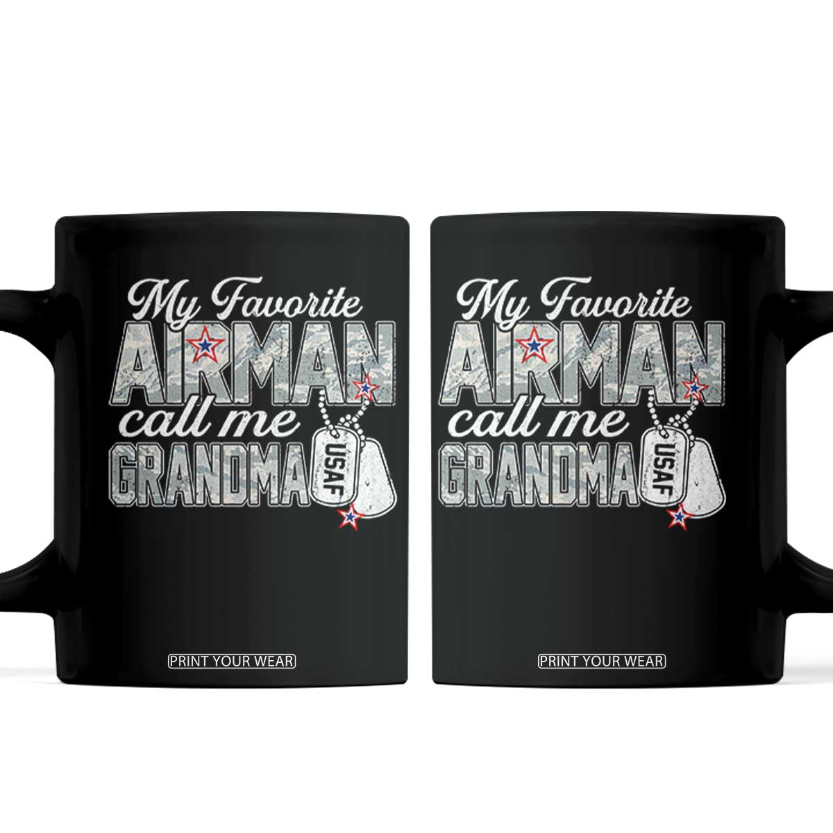 Proud Air Force Family Coffee Mug My Favorite Airman Calls Me Grandma TS10 Black Print Your Wear