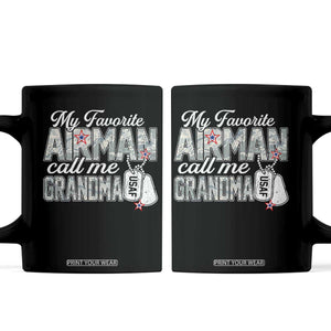 Proud Air Force Family Coffee Mug My Favorite Airman Calls Me Grandma TS10 Black Print Your Wear
