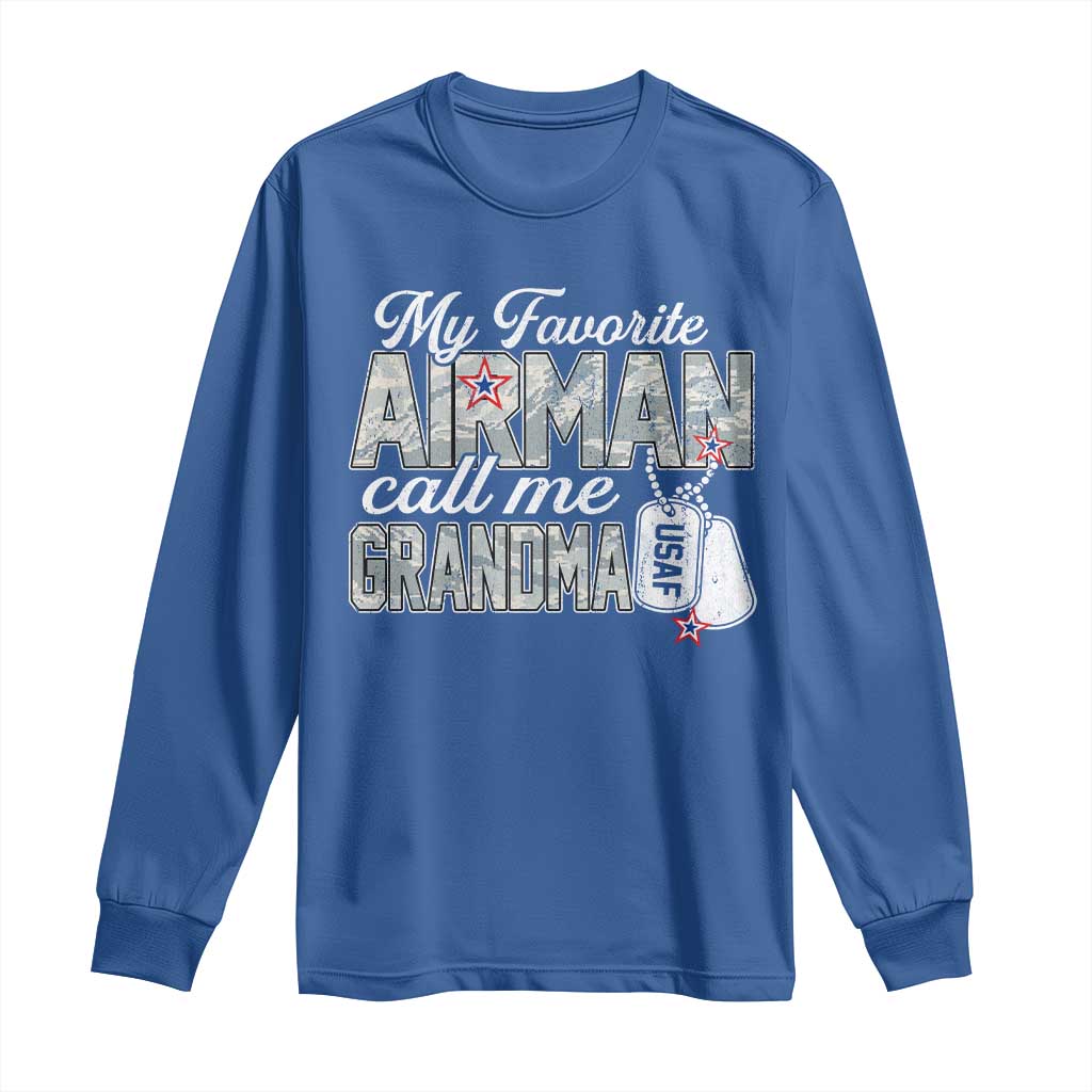 Proud Air Force Family Long Sleeve Shirt My Favorite Airman Calls Me Grandma TS10 Royal Blue Print Your Wear