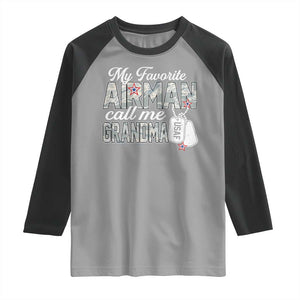 Proud Air Force Family Raglan Shirt My Favorite Airman Calls Me Grandma TS10 Sport Gray Black Print Your Wear