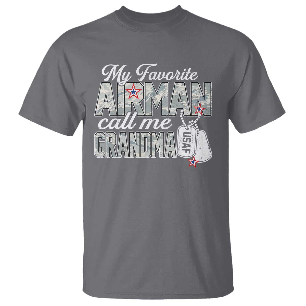 Proud Air Force Family T Shirt My Favorite Airman Calls Me Grandma TS10 Charcoal Print Your Wear