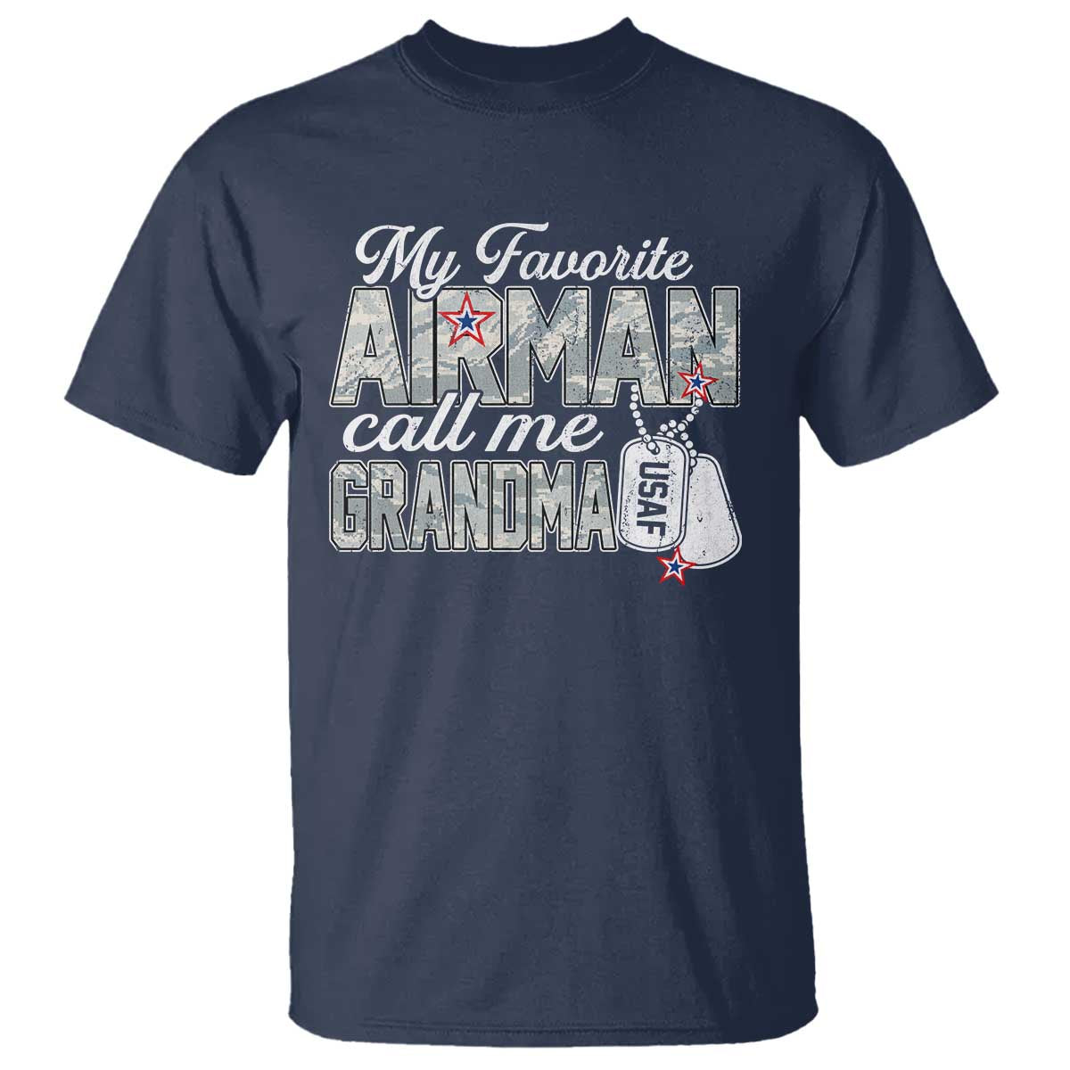Proud Air Force Family T Shirt My Favorite Airman Calls Me Grandma TS10 Navy Print Your Wear