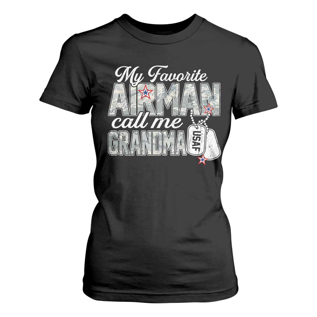 Proud Air Force Family T Shirt For Women My Favorite Airman Calls Me Grandma TS10 Black Print Your Wear