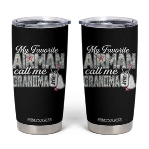 Proud Air Force Family Tumbler Cup My Favorite Airman Calls Me Grandma TS10 Black Print Your Wear