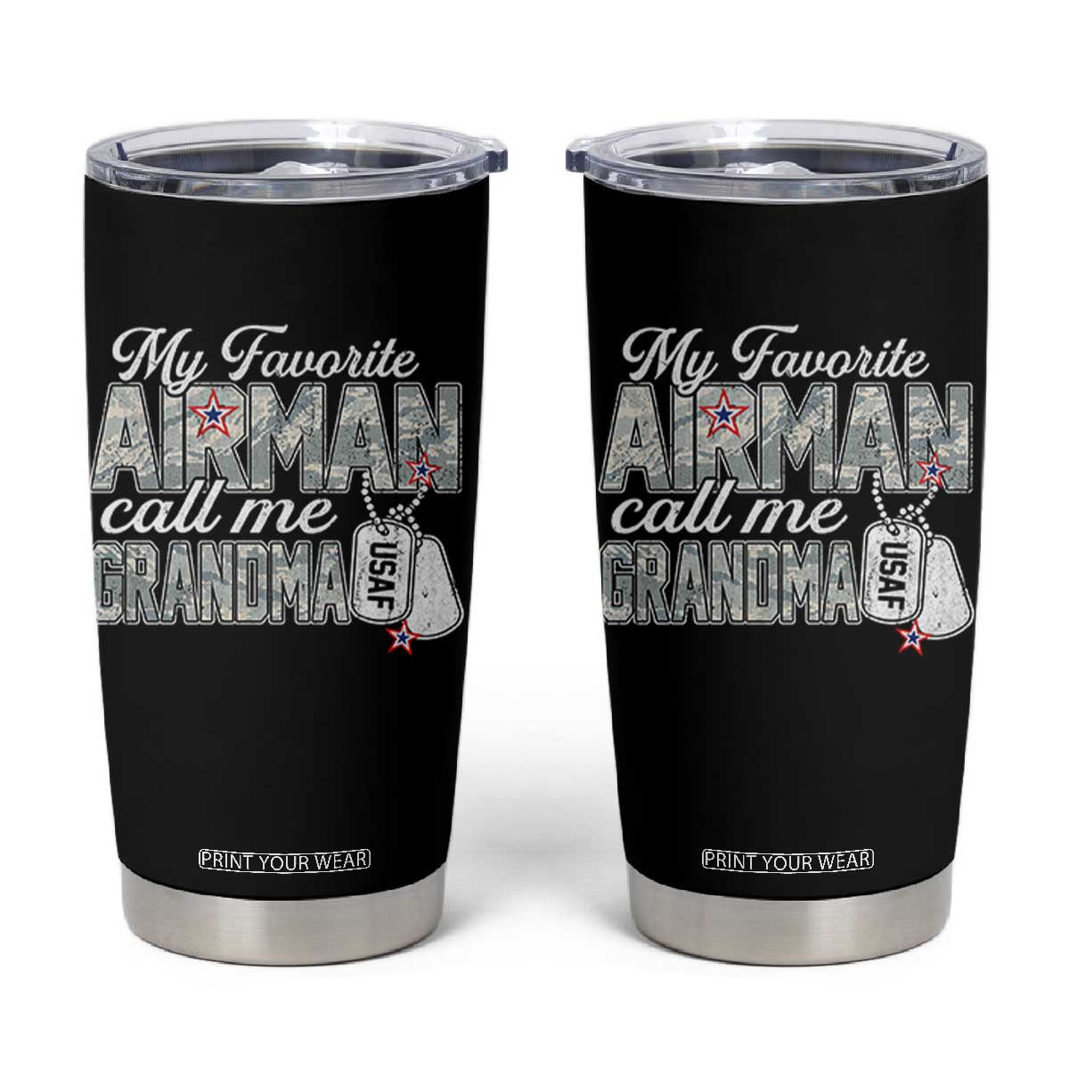 Proud Air Force Family Tumbler Cup My Favorite Airman Calls Me Grandma TS10 Black Print Your Wear