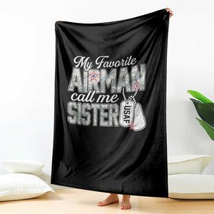 Proud Air Force Family Throw Blanket My Favorite Airman Calls Me Sister TS10 Print Your Wear