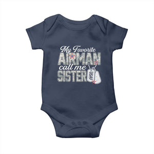 Proud Air Force Family Baby Onesie My Favorite Airman Calls Me Sister TS10 Navy Print Your Wear