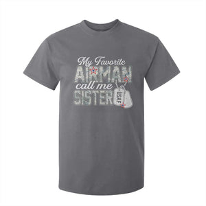 Proud Air Force Family T Shirt For Kid My Favorite Airman Calls Me Sister TS10 Charcoal Print Your Wear