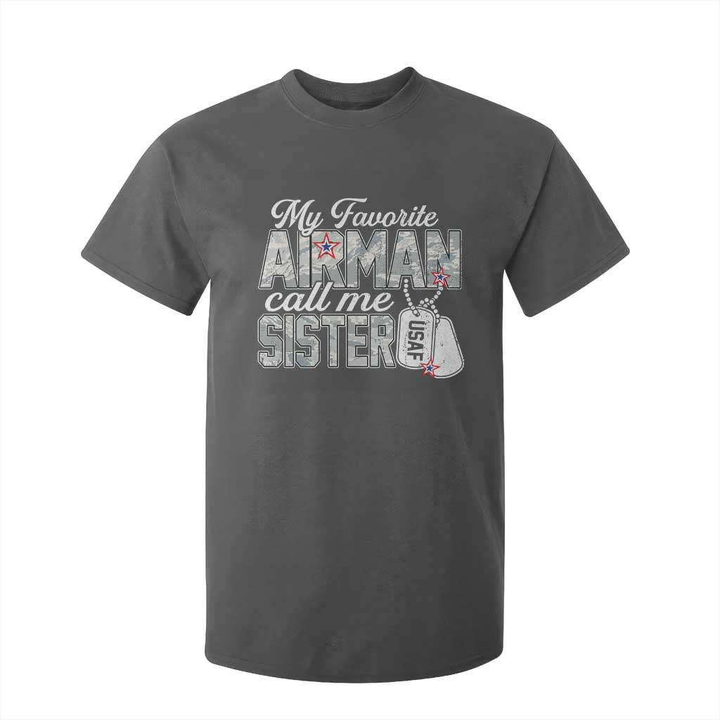 Proud Air Force Family T Shirt For Kid My Favorite Airman Calls Me Sister TS10 Dark Heather Print Your Wear