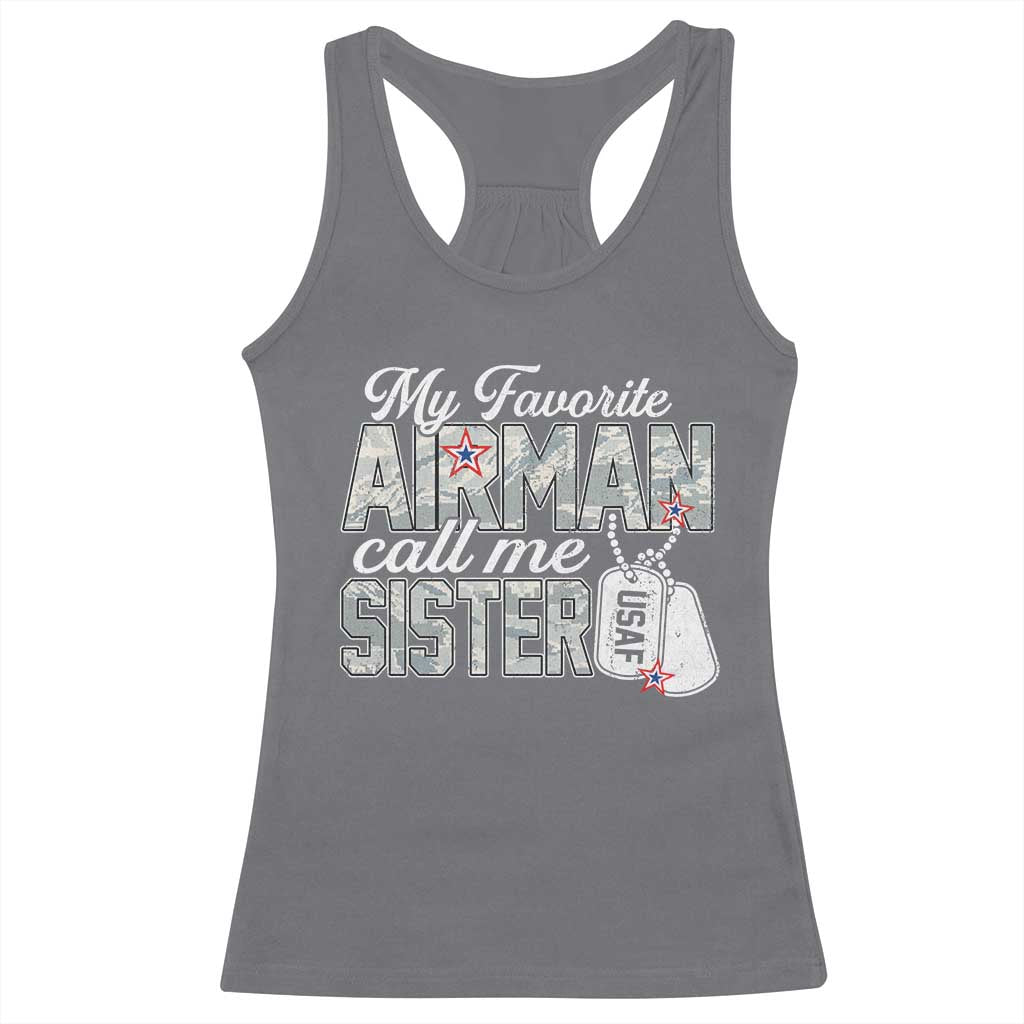 Proud Air Force Family Racerback Tank Top My Favorite Airman Calls Me Sister TS10 Charcoal Print Your Wear