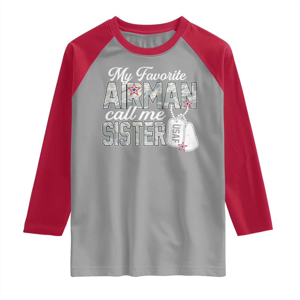 Proud Air Force Family Raglan Shirt My Favorite Airman Calls Me Sister TS10 Sport Gray Red Print Your Wear