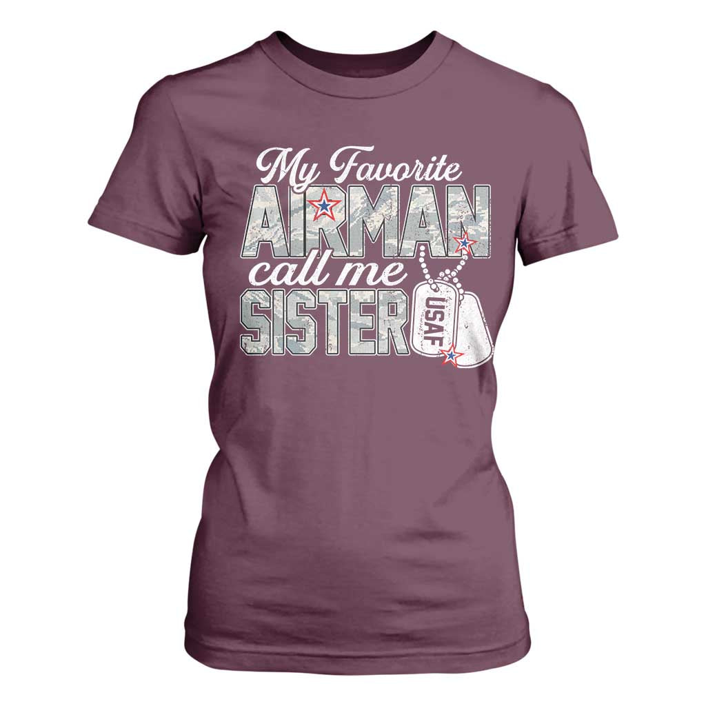 Proud Air Force Family T Shirt For Women My Favorite Airman Calls Me Sister TS10 Maroon Print Your Wear