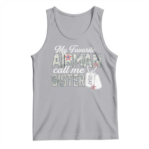 Proud Air Force Family Tank Top My Favorite Airman Calls Me Sister TS10 Athletic Heather Print Your Wear
