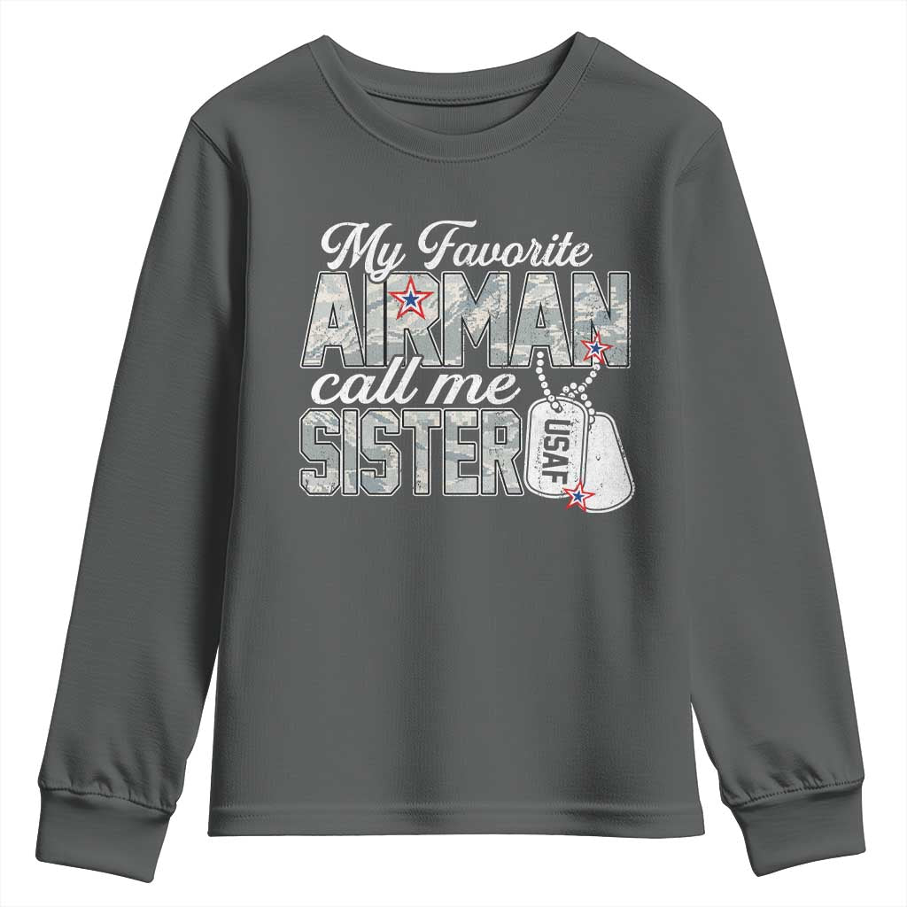 Proud Air Force Family Youth Sweatshirt My Favorite Airman Calls Me Sister TS10 Dark Heather Print Your Wear
