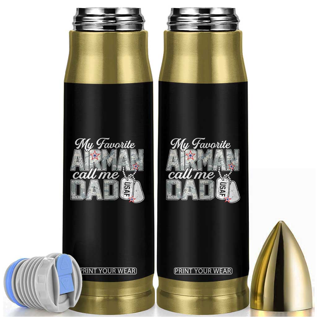 Proud Air Force Family Bullet Tumbler My Favorite Airman Calls Me Dad TS10 Black Print Your Wear