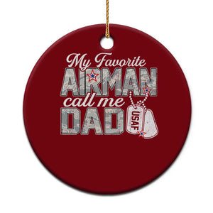 Proud Air Force Family Ceramic Ornament My Favorite Airman Calls Me Dad TS10 1pc Red Print Your Wear