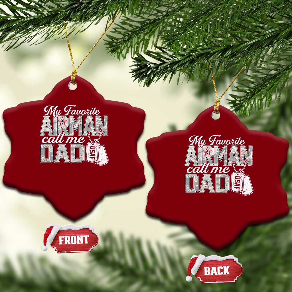 Proud Air Force Family Ceramic Ornament My Favorite Airman Calls Me Dad TS10 Print Your Wear
