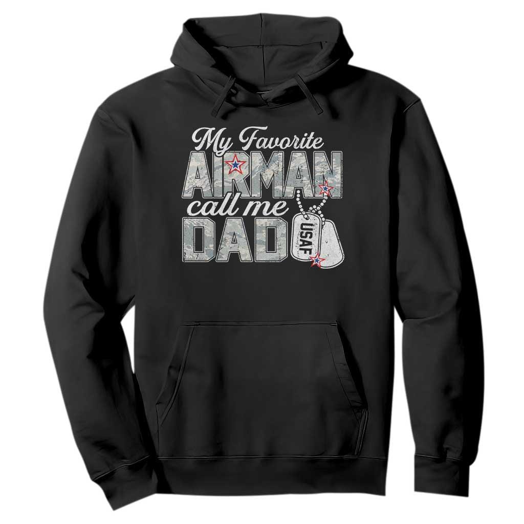 Proud Air Force Family Hoodie My Favorite Airman Calls Me Dad TS10 Black Print Your Wear