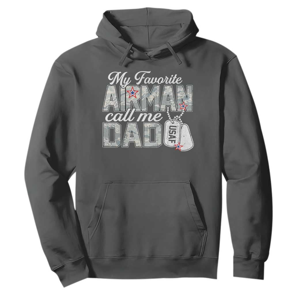 Proud Air Force Family Hoodie My Favorite Airman Calls Me Dad TS10 Dark Heather Print Your Wear