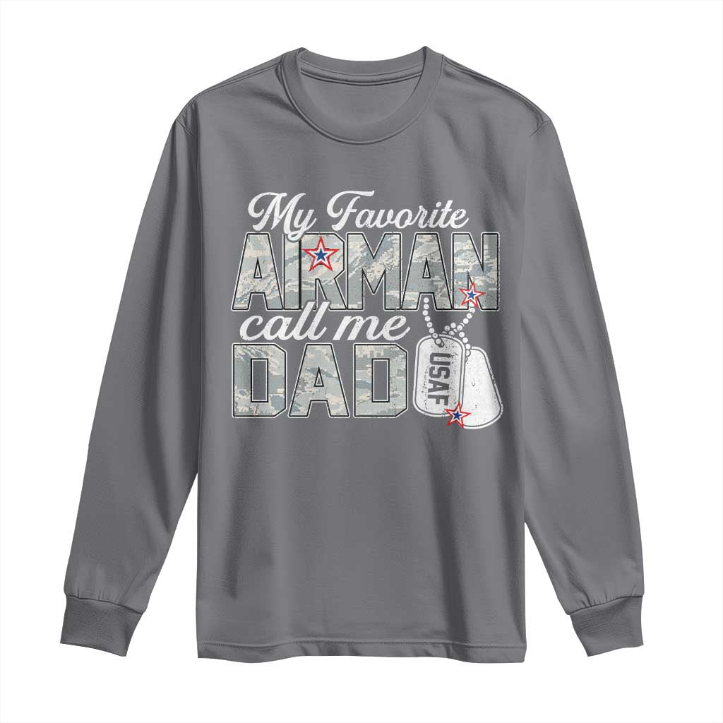 Proud Air Force Family Long Sleeve Shirt My Favorite Airman Calls Me Dad TS10 Charcoal Print Your Wear