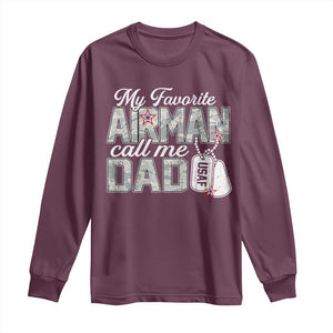Proud Air Force Family Long Sleeve Shirt My Favorite Airman Calls Me Dad TS10 Maroon Print Your Wear