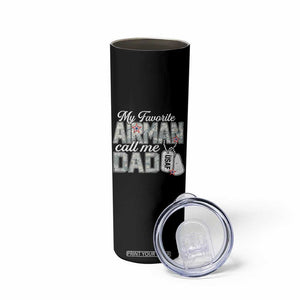 Proud Air Force Family Skinny Tumbler My Favorite Airman Calls Me Dad TS10 Print Your Wear