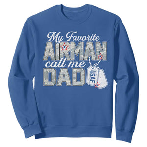 Proud Air Force Family Sweatshirt My Favorite Airman Calls Me Dad TS10 Royal Blue Print Your Wear
