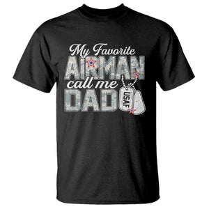 Proud Air Force Family T Shirt My Favorite Airman Calls Me Dad TS10 Black Print Your Wear
