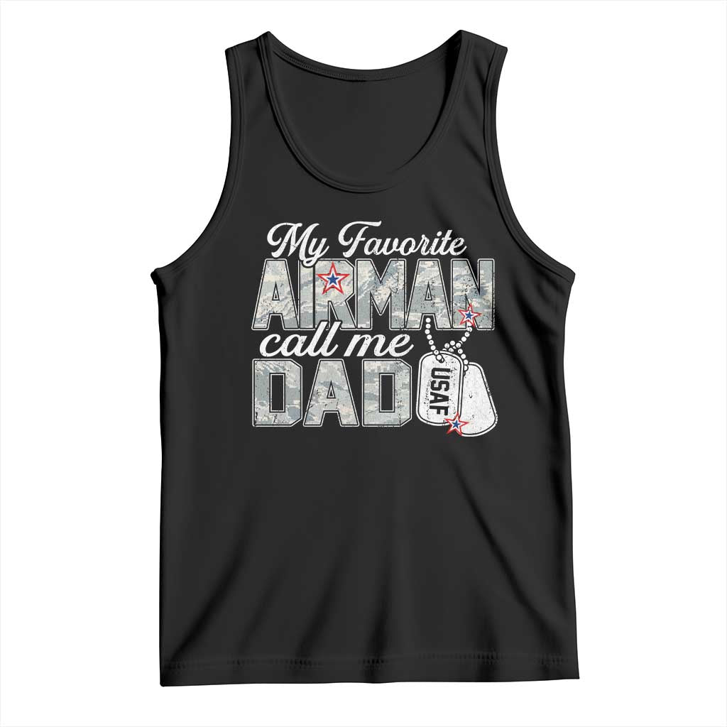 Proud Air Force Family Tank Top My Favorite Airman Calls Me Dad TS10 Black Print Your Wear