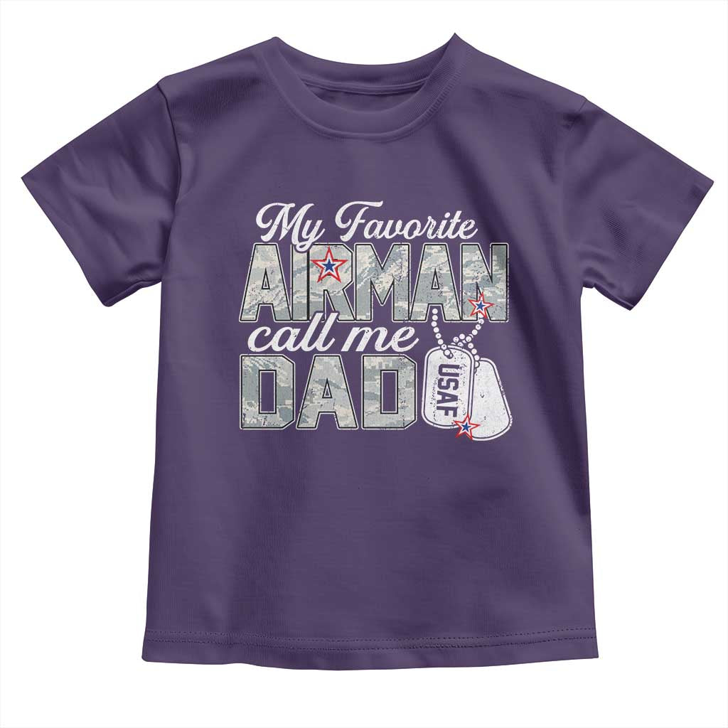 Proud Air Force Family Toddler T Shirt My Favorite Airman Calls Me Dad TS10 Purple Print Your Wear