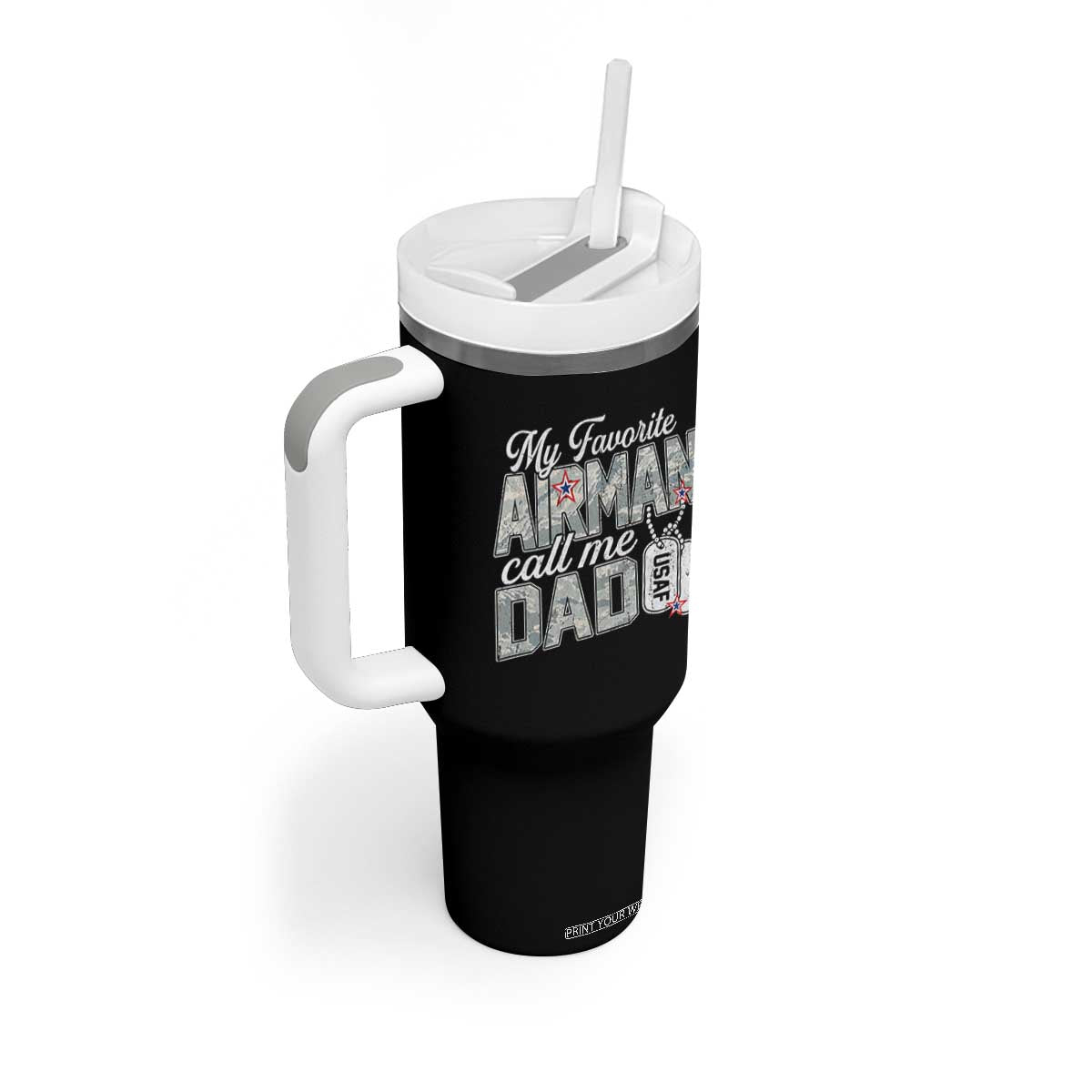 Proud Air Force Family Tumbler With Handle My Favorite Airman Calls Me Dad TS10 Print Your Wear