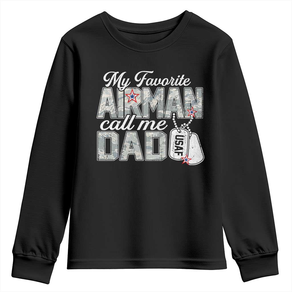 Proud Air Force Family Youth Sweatshirt My Favorite Airman Calls Me Dad TS10 Black Print Your Wear