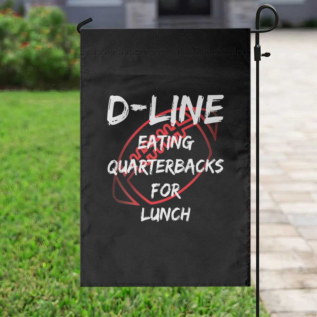 Football Linemen Garden Flag D Line Eating Quarterbacks Defensive TS10 Print Your Wear
