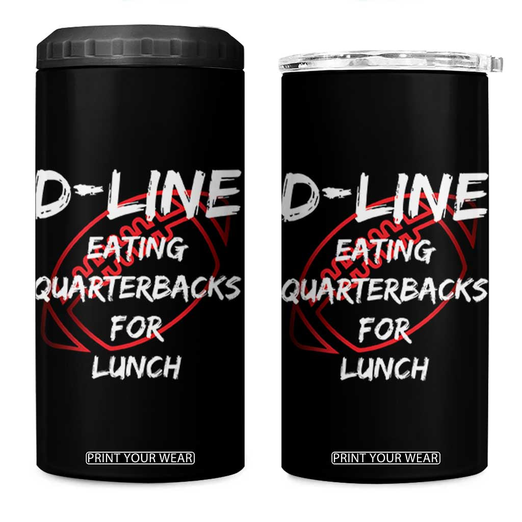 Football Linemen 4 in 1 Can Cooler Tumbler D Line Eating Quarterbacks Defensive TS10 One Size: 16 oz Black Print Your Wear