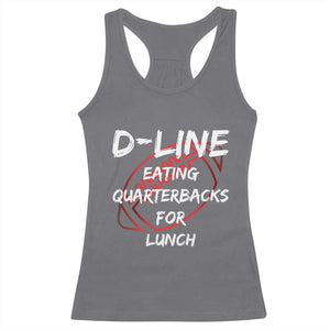 Football Linemen Racerback Tank Top D Line Eating Quarterbacks Defensive TS10 Charcoal Print Your Wear